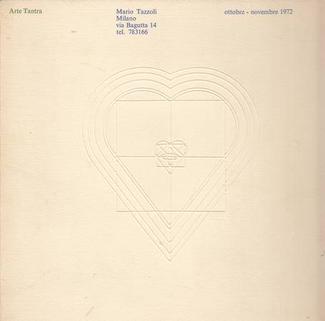 Arte Tantra. Mario Tazzoli. Milano. Ottobre-Novembre 1972.