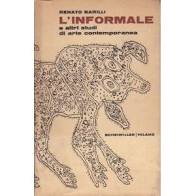 L'informale. E altri studi di arte contemporanea