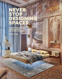 Never stop designing spaces. Viaggio emozionale in dieci luoghi del vivere italiano.