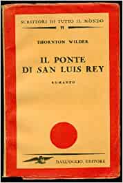 Il ponte di San Luis Rey