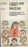 Muzak. I cantautori, il pop, il jazz e il rock: gli anni '70 nell'antologia di una rivista di musicaccia