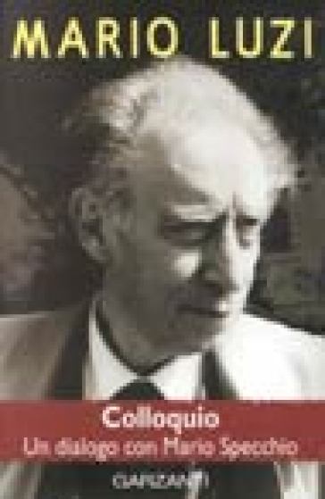 Colloquio. Un dialogo con Mario Specchio.