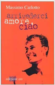 Arrivederci amore, ciao