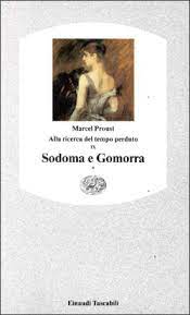 Alla ricerca del tempo perduto. Sodoma e Gomorra (vol. I).