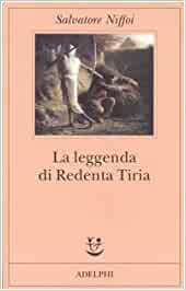 La leggenda di Redenta Tiria