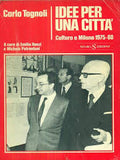 Idee per una città. Cultura a Milano 1975-80