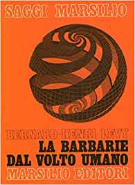 La barbarie dal volto umano