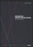 Destination: limited-edition design. 60 mete imperdibili.