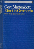 Ebrei in Germania. Storie di vita attraverso le lettere.