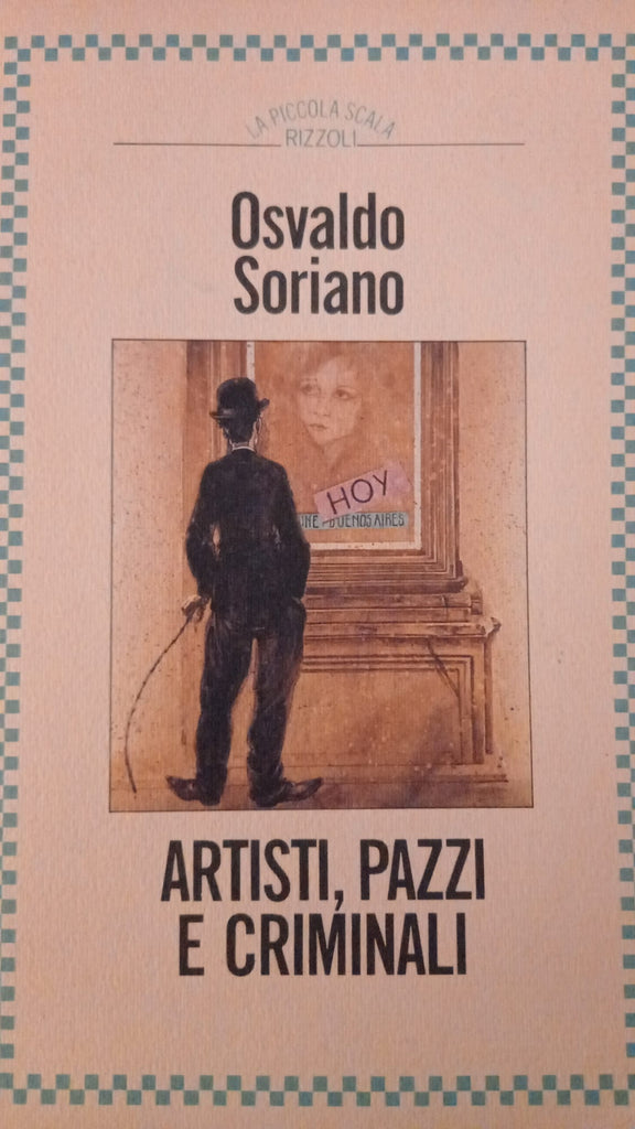 Artisti, pazzi e criminali