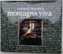 Montagna viva. Dolomiti bellunesi.