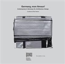 Germany, mon amour. Contemporary in Germany. Art. Architecture. Design.