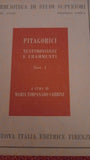 Pitagorici. Testimonianze e frammenti. Fasc. 1. Vol. XVIII.