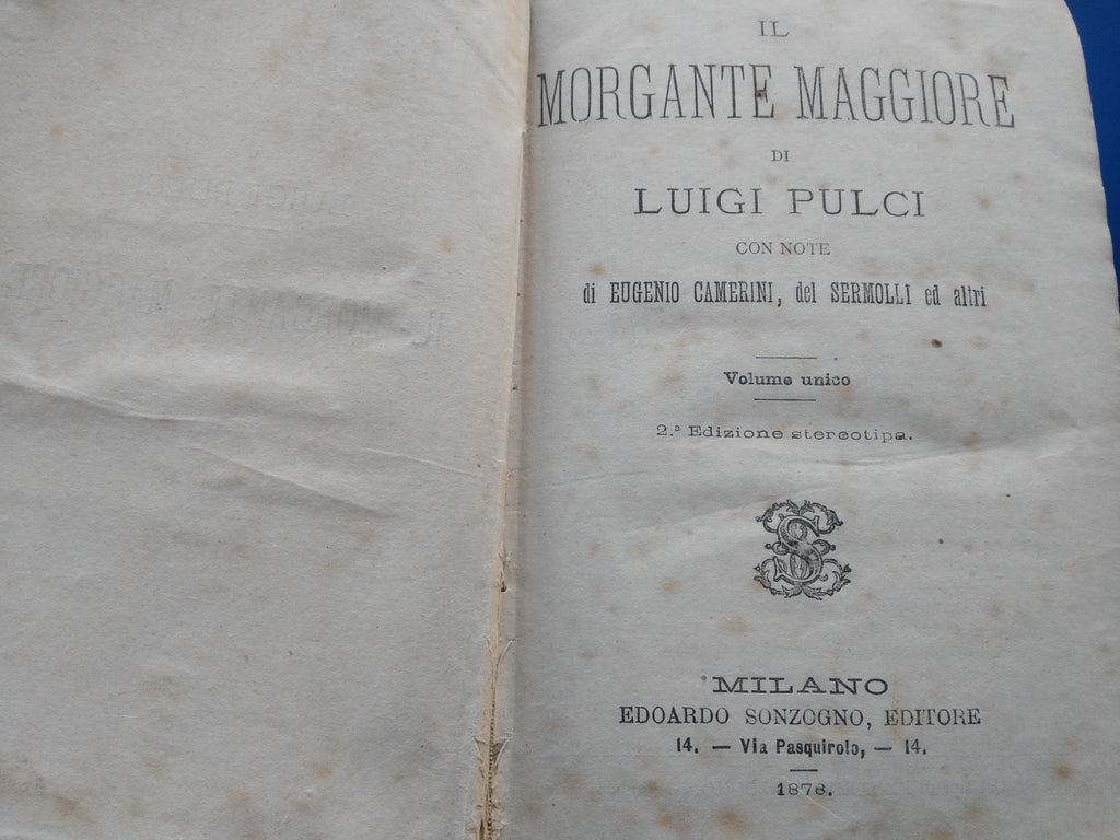 Morgante maggiore. Orlando innamorato. Orlando furioso