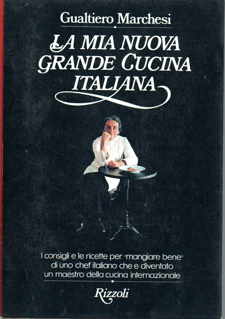 La mia nuova grande cucina italiana
