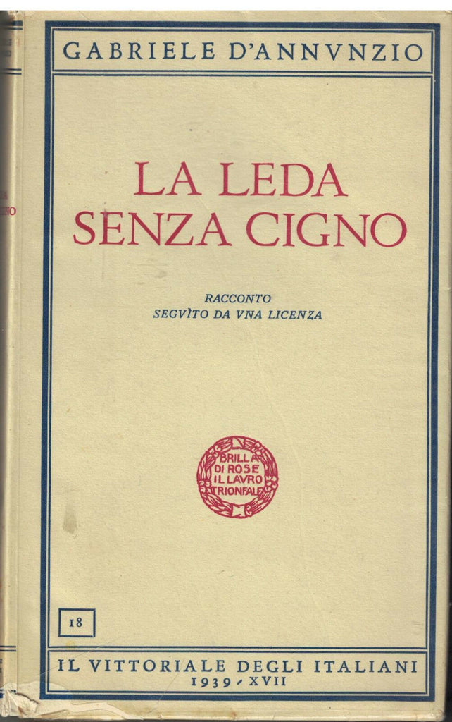 La Leda senza cigno: racconto, seguito da una licenza