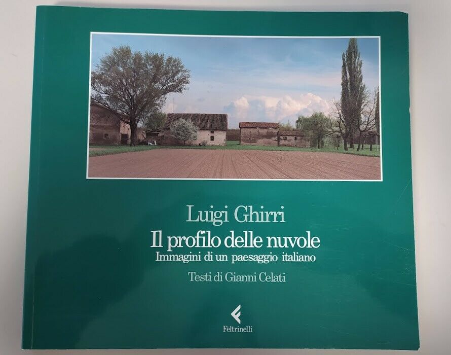 Il profilo delle nuvole. Immagini di un paesaggio italiano.