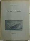 Le occasioni. 1928-1939.