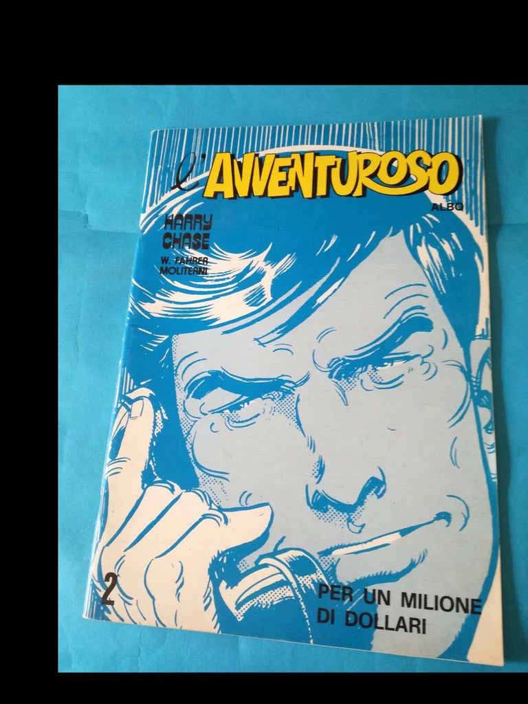 L'avventuroso n. 2. Per un milione di dollari.