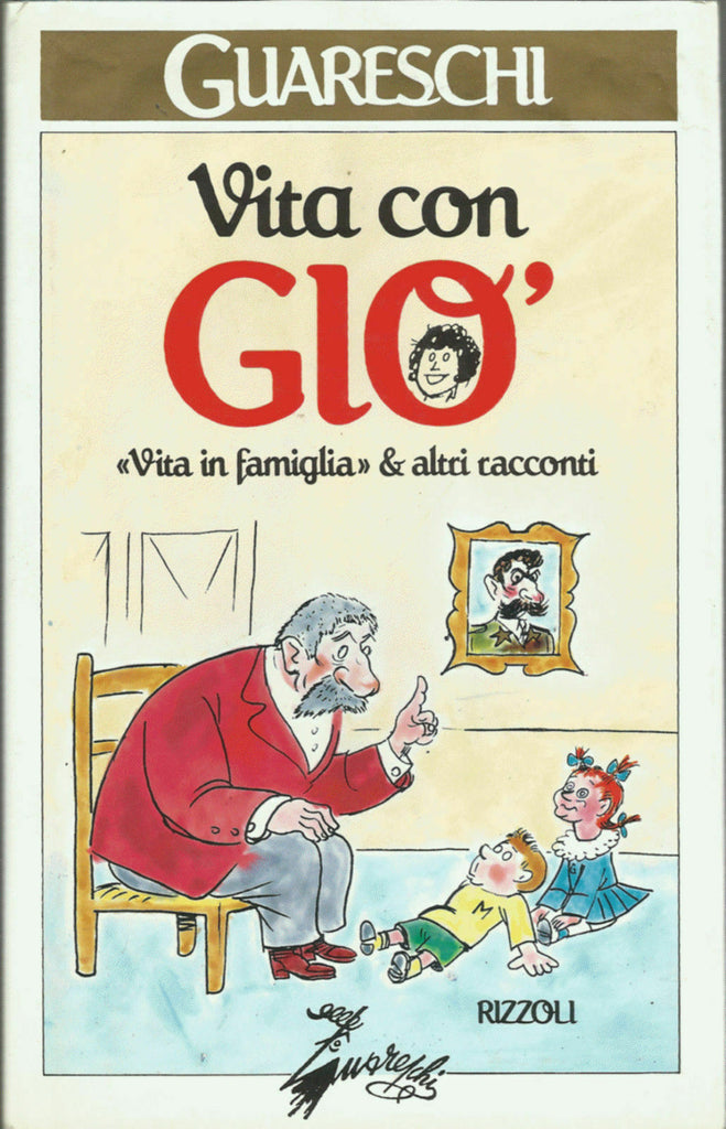 Vita con Giò. Vita in famiglia e altri racconti.