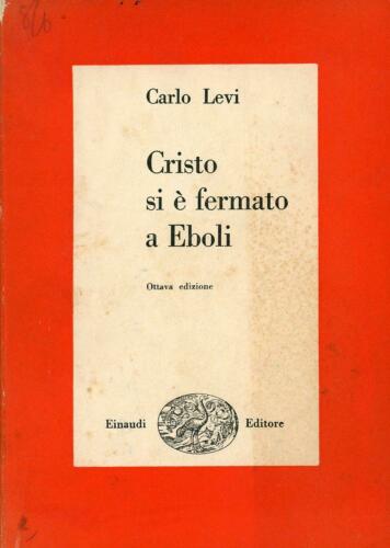 Cristo si è fermato a Eboli