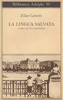 La lingua salvata. Storia di una giovinezza.