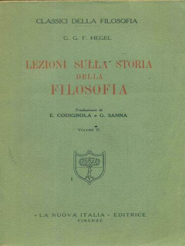 Lezioni sulla storia della filosofia. Vol. 1.