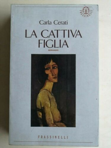 La cattiva figlia
