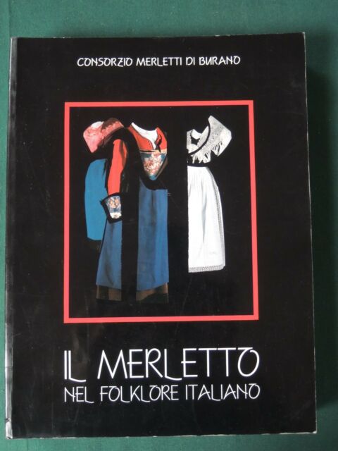 Il merletto nel folklore italiano