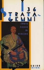 I 36 stratagemmi. L'arte cinese di vincere.