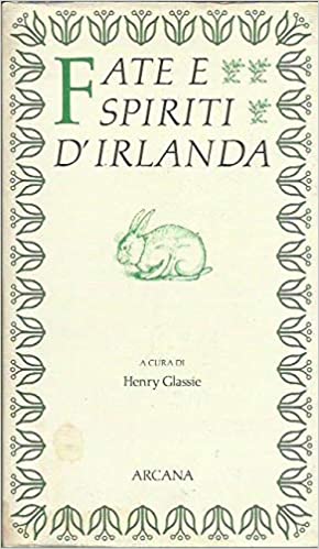 Fate e spiriti d'Irlanda